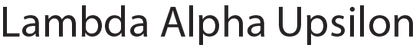 Text 'Lambda Alpha Upsilon' in a clear font against a white background