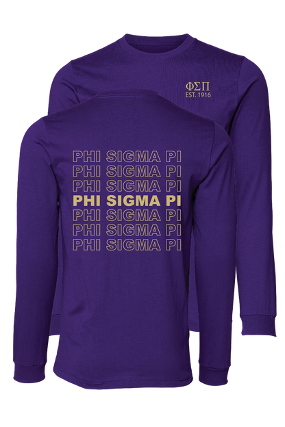 Phi Sigma Pi Repeating Name Long Sleeve T-Shirts