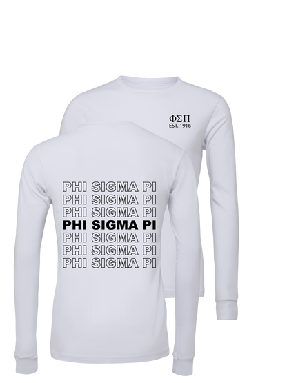 Phi Sigma Pi Repeating Name Long Sleeve T-Shirts