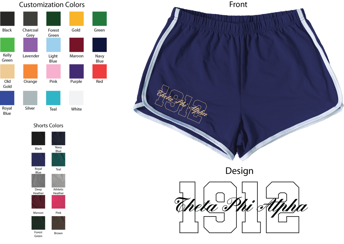 Theta Phi Alpha Year and Name Women's Shorts